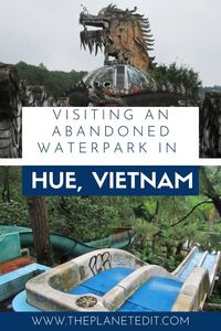 I’m a real fan of abandoned places. So when I read about an abandoned water park in Hue, Vietnam, I knew I had to make a visit. Located just 8 kilometres from Hue’s city centre, the water park, called Ho Thuy Tien, is situated around Thuy Tien Lake, and has been left abandoned for over a decade. #vietnam #asia #southeastasia #hue | Vietnam Travel | Explore Southeastasia | Asia Travel