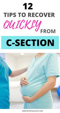 tips to quickly recover from a c-section