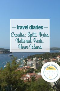 Travel Diaries : Sharing my trip to Croatia with my adventures in Split, Krka National Park and Hvar Island. #travelblogger #travel #croatia #krkanationalpark