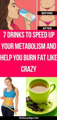 7 Drinks To Speed Up Your Metabolism And Help You Burn Fat Like Crazy  #drinks #weightloss #loseweightquick #loseweightfast #health #healthy #healthcare #wellness #burnfat #fat #fatloss #losefat