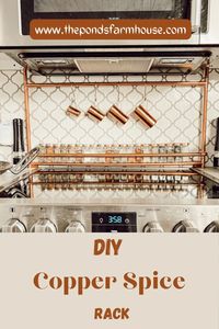 Spice Rack DIY Project using Copper Pipe. French Farmhouse Style DIY Home Decor Project