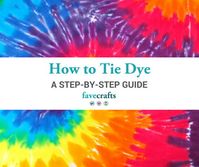 How to Tie Dye Instructions