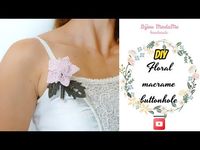DIY floral macrame buttonhole | How to make macrame brooch | DIY macrame flower - YouTube