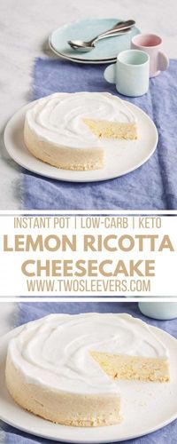 Instant Pot Keto Ricotta Lemon Cheesecake is a delicious low carb cheesecake with lemon zest for a little zing. Cook this in your pressure cooker to get a smooth and creamy cheesecake. Perfect for the summer when you don't want to turn on your oven via @twosleevers