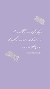 bible verse wallpaper; 2 corinthians 5:7