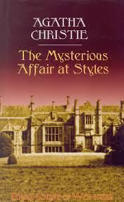 The Mysterious Affair at Styles- Hercule Poirot’s First Case- Agatha Christie