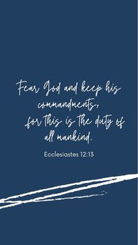 bible verse wallpaper; ecclesiastes 12:13