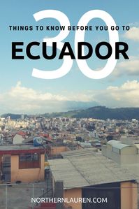 If you're thinking about travel to Ecuador or backpacking Ecuador, these are the weird and wonderful things to know before you go that nobody tells you. Inconsiderate.