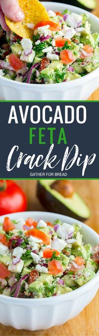 Avocado Feta Crack Dip - delicious addicting dip made with feta cheese, fresh tomatoes, avocado chunks, vinaigrette, and herbs. Can't get enough of this healthy fresh blend. Perfect party appetizer. : gatherforbread