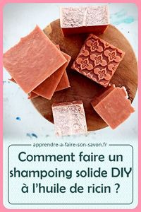 Recette de shampoing solide maison au ricin, jojoba et argile. Pour les cheuveux