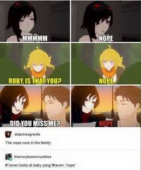 *Ruby ask Tai about what she did to the dragon* Tai: 'nope'