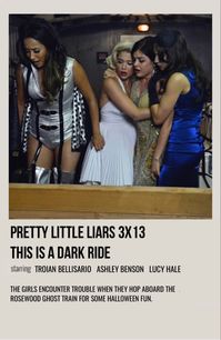 minimal polaroid episode poster for pretty little liars 3x13 ‘this is a dark ride’