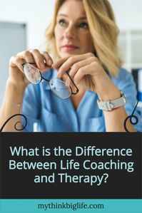 Could you use some help in your life? Here is the difference between life coaching and therapy and how to know which is best for you.