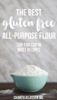 The Best Gluten Free All-Purpose Flour Mix - it can be used cup for cup to replace regular flour in most recipes!
