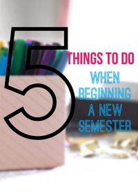 5 Things To Do When Beginning a New Semester - Caroline Renae #college #collegetips #semester #tricks