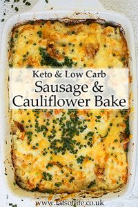 Sausage and Cauliflower Bake (Low carb)