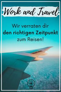 Wir haben für dich Informationen und persönliche Erfahrungen über den perfekten Zeitpunkt zum Reisen zusammengefasst. #Zeitpunkt #Backpacker #Adventure #Erfahrungen #Tipps #Camping #Ausland #WorkandTravel #Backpacking #Abroad #Reise #Reisepass #Journey #Inspiration #Weltreise #Wanderlust #Fernweh #Travelling #Travelgoals #Reiseplanung #Reiseblogger #Reisecoaching #Abenteuer #Reiseorganisation #Roadtrip #Reiseberatung #Abitur #Zeitpunkt #Neuseeland #Kanada #Australien #Abschluss #Reisezeit #Reise
