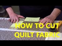 Tips for Cutting Quilt Fabric - YouTube