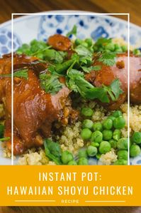 Instant Pot Shoyu Chicken Recipe • Eat, Travel, Aloha