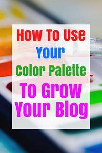 How Does Your Color Palette Stack Up? Create An Effective Color Palette Using These Tips! #brandingdesign #brandingtips #brandinginspiration #colorpalette #bloggingtips #bloggingforbeginners #colorinspiration #growyourbusiness #traffic #blogtips #blogtraffic #gainfollowers #growyourblog #blogsuccess #success #beautifulblog