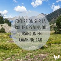 Partez à la découverte de la route des vins du Jurançon à bord de votre #campingcar