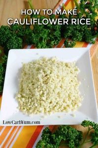 Keto friendy riced cauliflower is quick and easy to prepare. No wonder it's a staple on low carb diets. Here's how to make cauliflower rice the easy way. #cauliflower #lowcarb #cauliflowerrice | LowCarbYum.com