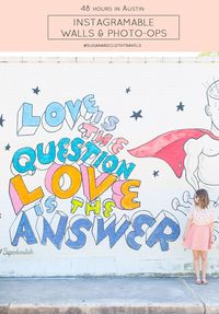 Instagrammable Guide to Austin: 48 Hours for Photos in Austin, Texas