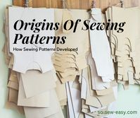 Origins Of Sewing Patterns - How Sewing Patterns Developed | So Sew Easy