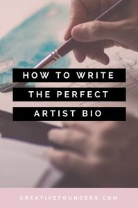 How To Write The Perfect Artist Bio. Artist Biography. Artist Marketing Tips. Art Business. Artist Online Marketing Tips.