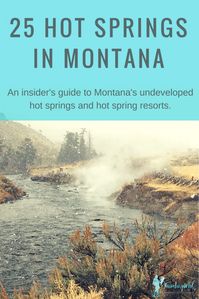 The definitive guide to hot springs in Montana. We’ve listed all the Montana hot spring resorts and undeveloped hot springs in Montana. Plus, how to get there, where to stay, rates, hours, and what to expect.