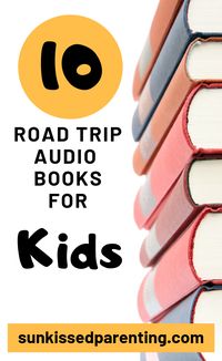 What are the best audio books for road trip with kids and where to find free books for kids? Check this awesome adventure books list for your summer road trip! #freeboksforkids #freeaudiobooksforkids #audiobooksforkids #booksforroadtrip #sunkissedparenting