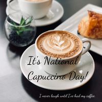 Happy National Cappuccino Day!