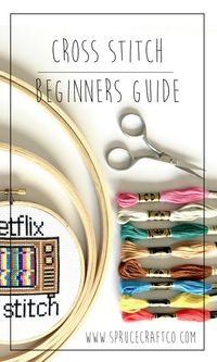 Learn to cross stitch / beginners guide/ how to cross stitch / instructions - modern cross stitch and kits by Spruce Craft Co. www.sprucecraftco.com #crossstitch #instructions #how to #beginners
