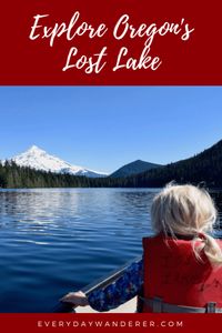 Lost Lake is an alpine lake on Mt. Hood about two hours from Portland, Oregon. Its kid-friendly hikes, canoe and kayak rentals, and camping spots make it a perfect destination for families. #lostlake #oregon #mthood #familytravel