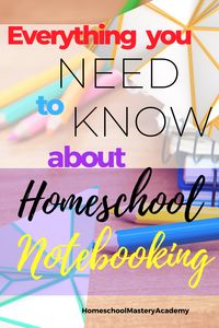 Homeschool Notebooking - What you NEED to know! #homeschool #notebooking #homeschoolnotebooking #homeschooling