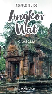Which temples to see in Cambodia? How many days to spend in Siem Reap? Ticket price of Angkor temples. Best time to visit Angkor Wat. What to see in Cambodia? Things to do in Angkor. Why you should visit Cambodia? Where to stay in Siem Reap? What to eat in Siem Reap? #thebackpacksters #travelguide #cambodia #travel #guide #budgettravel #travelblogger
