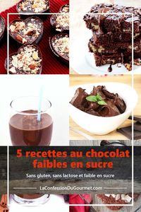 Voici une savoureuse sélection de 5 recettes au chocolat qui sont, tout de même, faibles en sucre.