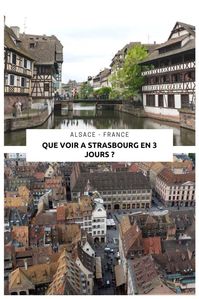 Que faire, que voir à Strasbourg en 3 jours ? le city guide pour partir à la découverte des incontournables de la capitale de l'Alsace : la cathédrale, la Petite France, Neustadt et le Parlement Européen #Strasbourg #Alsace #France #weekend #cityguide
