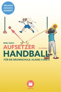 Wer Handball in der Grundschule, Klasse 3, 4, 5 und 6 einführen möchte, kommt am bewährten Konzept des Aufsetzerhandball nicht vorbei. Mit ein paar methodischen Kniffen, wenigen Regeländerungen schaffst du es auch in einem Hallendrittel, 30 Kinder den Spaß am Handballspielen aufzuzeigen und zwar so, dass alle Kinder beteiligt sind. #aufsetzerhandball #handball #grundschule #sportunterricht #unterrichtsreihe #wimasu #eduki