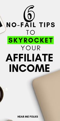 Affiliate Marketing for Beginners can be mind-boggling. That's the reason I've put together these 6 no-fail #affiliatemarketing tips to help you double your affiliate income and make money blogging staying at home #affiliatemarketing #bloggingtipsforbeginners #makemoneyblogging #makemoneyonline