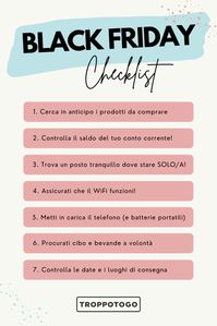 Il Black Friday offre sempre grandi emozioni e grandi sconti. Con questa checklist non perderai neanche un'offerta! #blackfriday #blackfriday2020 #checklist #sconti #sale #getready #idee #regalo #troppotogo