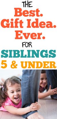 Gift Ideas for Toddlers: The BEST Sibling Gift for Families - Oh Yellow