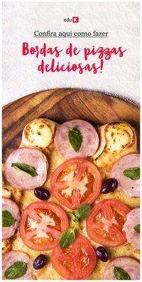 Aprenda a fazer bordas deliciosas de pizzas.