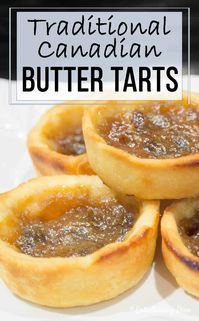 This traditional Canadian butter tarts recipe is so buttery and delicious, it's one of my most favorite dessert recipes ever! Made with raisins or without, these are the best butter tarts I've ever tasted...and definitely are delicious desserts. #fromhousetohome #buttertarts #desserts #dessertrecipes #minidesserts #partydesserts