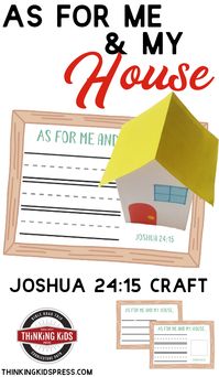 As for Me and My House We Will Serve the Lord | Joshua 24:15 Craft Joshua said, "But as for me and my house, we will serve the Lord." This Joshua 24:15 craft makes a statement about your family.