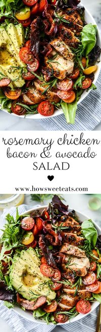 rosemary chicken, bacon and avocado salad I http://howsweeteats.com