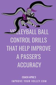 Volleyball Ball Control Drills That Help Improve A Passer's Accuracy by April Chapple. For more information https://www.improveyourvolley.com/drills-volleyball.html
