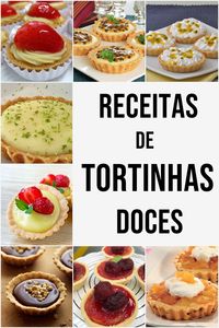 Você gosta de tortinhas doces? Então precisa ver essas 10 receitas simples e fáceis! Clique no pin e faça ainda hoje ! #receita #tortinha #recipes #receitas #doces