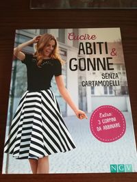 guida pratica per cucire abiti e gonne senza cartamodelli, #cucito #faitmain #couture #faidate MAI USATO