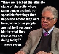 ...some people are held responsible for things that happened before they were born... Thomas Sowell (770x700) : QuotesPorn